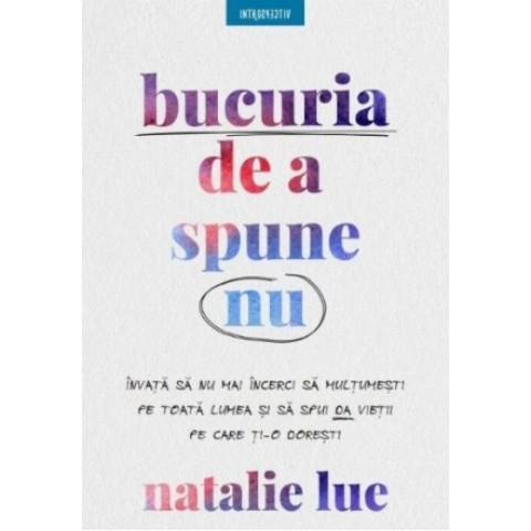 Bucuria de a spune nu, Natalie Lue