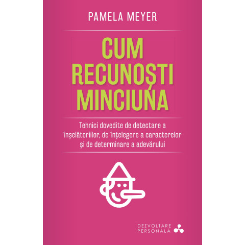 Cum recunoști minciuna