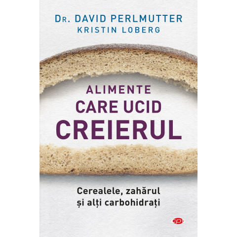 Alimente care ucid creierul. Vol. 62