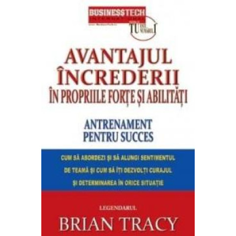 Avantajul încrederii în propriile forțe și abilitați