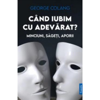 Când iubim cu adevărat?