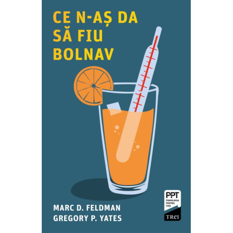 Ce n-aș da să fiu bolnav