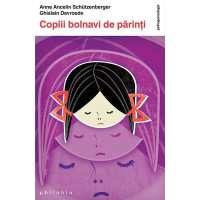 Copiii bolnavi de părinți