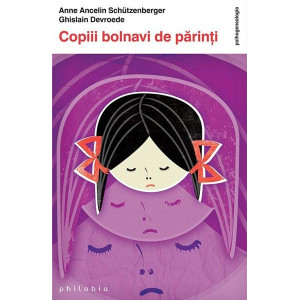 Copiii bolnavi de părinți