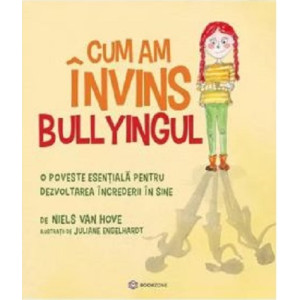 Cum am învins bullyingul