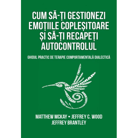 Cum să-ți gestionezi emoțiile copleșitoare și să-ți recapeți autocontrolul