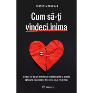 Cum să-ți vindeci inima