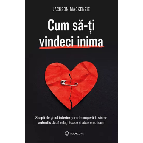 Cum să-ți vindeci inima