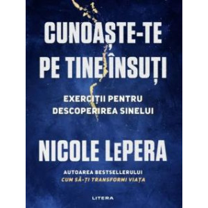 Cunoaște-te pe tine însuți. Nicole Lepera