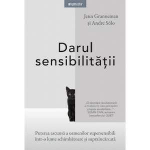 Darul sensibilităţii. Jenn GrannemanAndre Solo