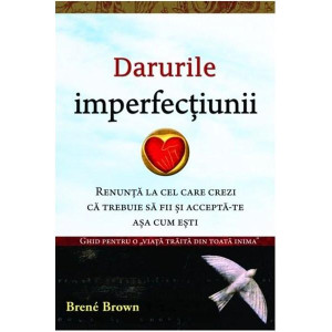 Darurile imperfecțiunii