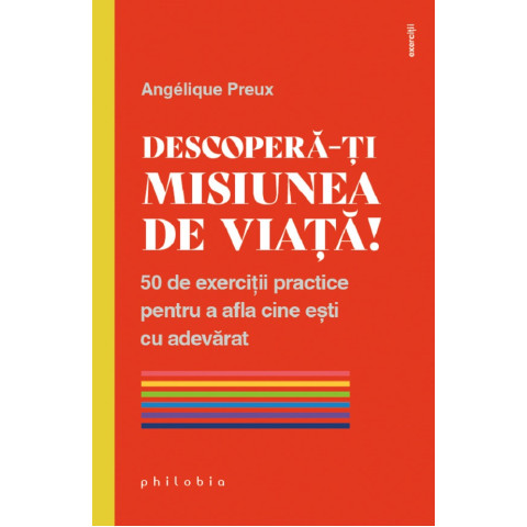 Descoperă-ți misiunea de viață!