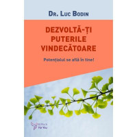 Dezvoltă‑ți puterile vindecătoare