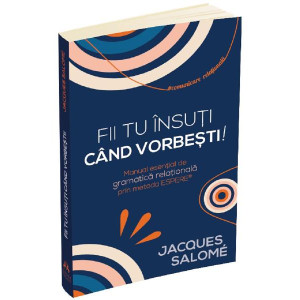 Fii tu însuți când vorbești!