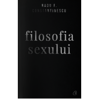 Filosofia sexului. Ediție necenzurată