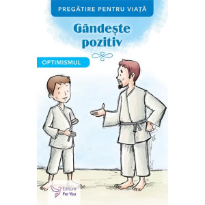 Gândește pozitiv. Optimismul