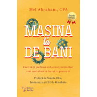 Mașina ta de bani Mașina ta de bani
