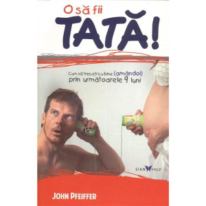 O să fii tată! 