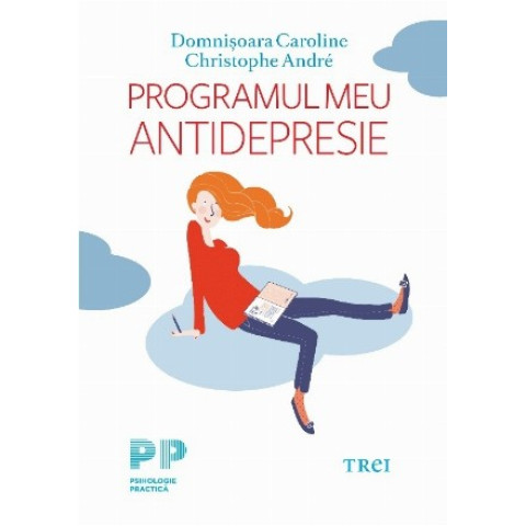 Programul meu antidepresie. Domnișoara Caroline, Christophe André