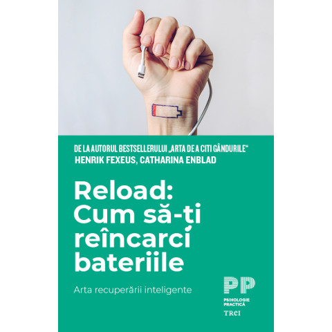 Reload: Cum să-ți reîncarci bateriile. Arta recuperării inteligente