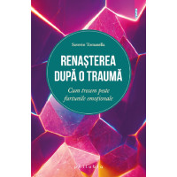 Renașterea după o traumă