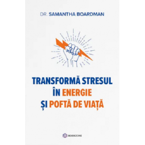 Transformă stresul în energie și poftă de viață