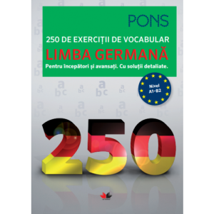 Limba germană. 250 de exerciții de vocabular. Pons