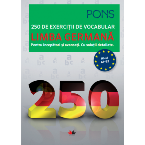 Limba germană. 250 de exerciții de vocabular. Pons