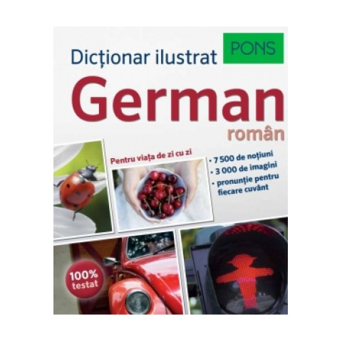 Dicționar ilustrat german-roman. Pentru viața de zi cu zi.Pons