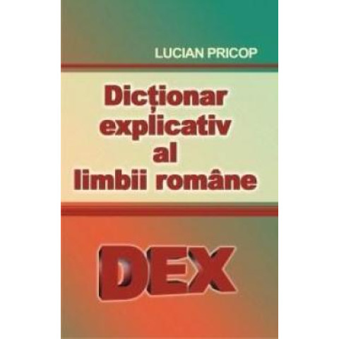 Dicționar explicativ al limbii române