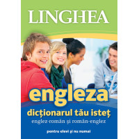 Engleza. Dicționarul tău isteț englez-român, român-englez pentru elevi și nu numai