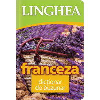 Franceza. Dicționar de buzunar Ed. 3 Franceza. Dicționar de buzunar Ed. 3