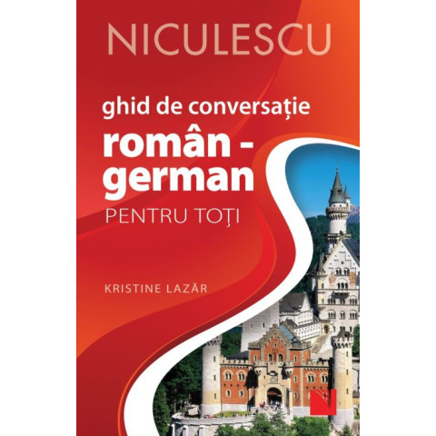 Ghid de conversație ROMÂN - GERMAN pentru toți