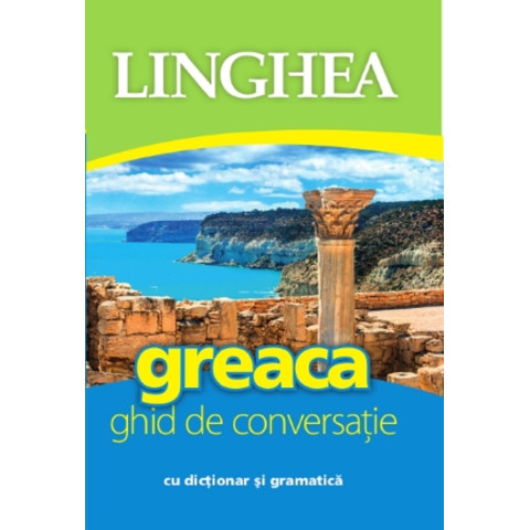 Greaca. Ghid de conversație cu dicționar și gramatică