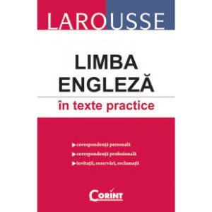 Larousse. Limba engleză în texte practice