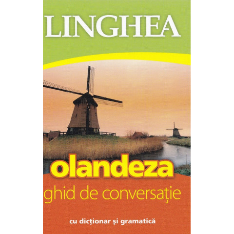 Olandeza. Ghid de conversație Ed. 5