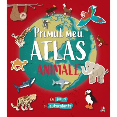 Primul meu atlas. Animale reeditare