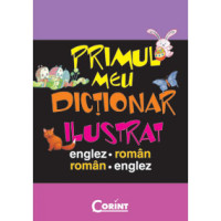 Primul meu dicționar ilustrat englez-român, român-englez