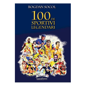 100 de sportivi legendari