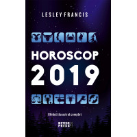 Horoscop 2019. Ghidul tău astral complet