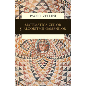 Matematica zeilor și algoritmii oamenilor