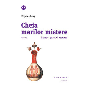 Cheia marilor mistere (vol. 1)