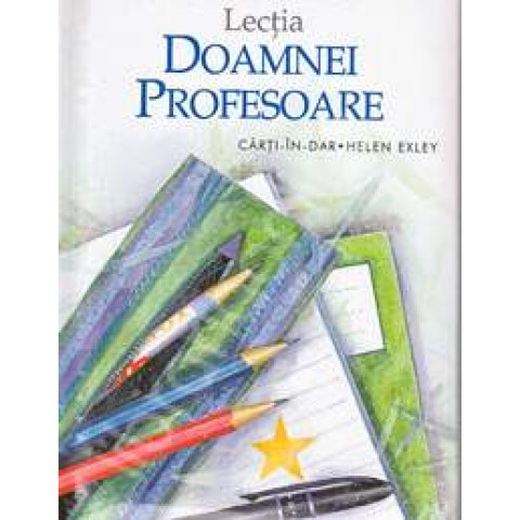 Lecția Doamnei Profesoare