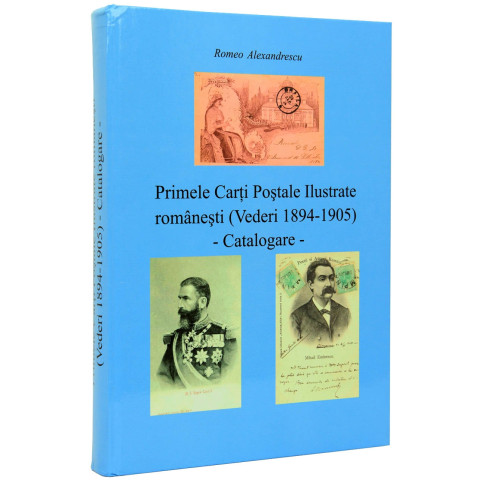 Primele cărți poștale ilustrate românești (1894-1905)