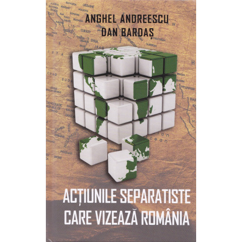 Acțiunile separatiste care vizează România