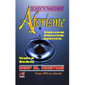 Aforisme. Decadent în trascendent