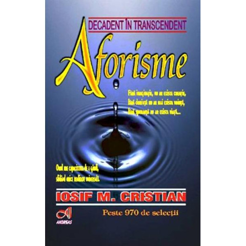 Aforisme. Decadent în trascendent