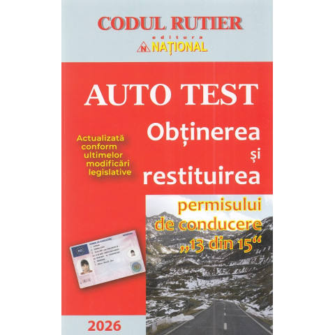 Auto Test. Obținerea și restituirea permisului de conducere 13 din 15