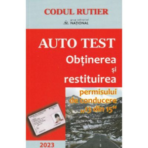 Auto Test. Obținerea și restituirea permisului de conducere 13 din 15