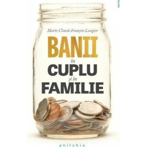 Banii în cuplu și în familie